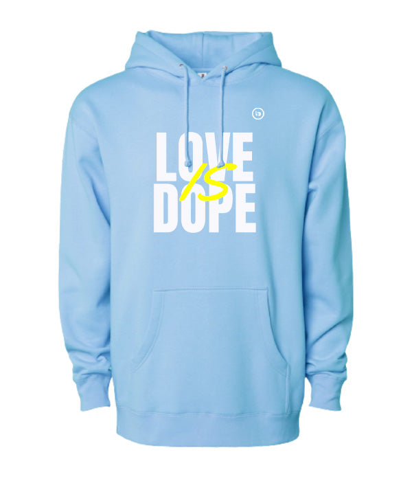 Love is Dope "The Big IS Design" Hoodie