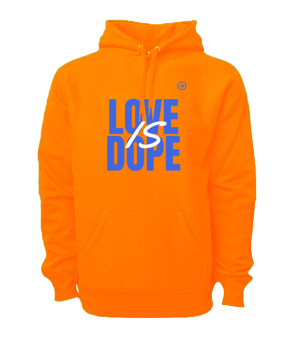 Love is Dope "The Big IS Design" Hoodie