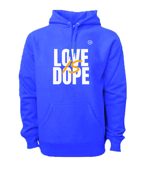 Love is Dope "The Big IS Design" Hoodie